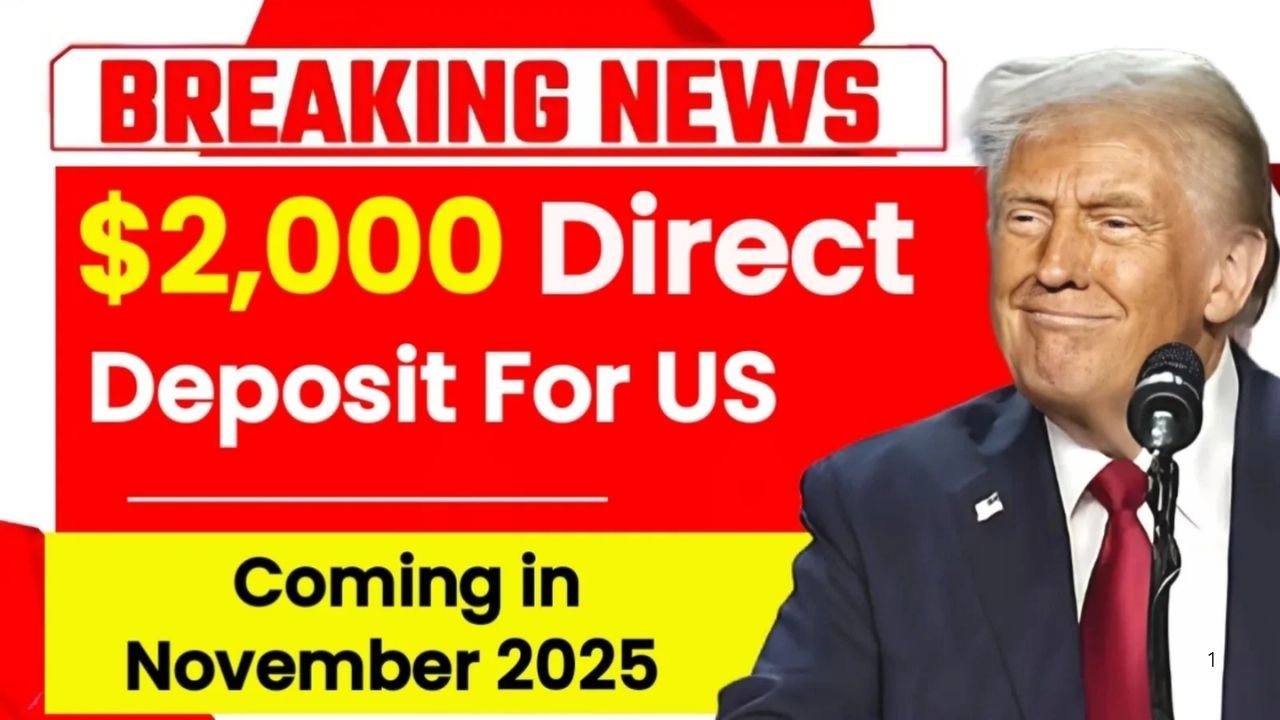 $2,000 Direct Deposit for U.S. Citizens in November 2025 – Eligibility, Payment Dates & IRS Updates
