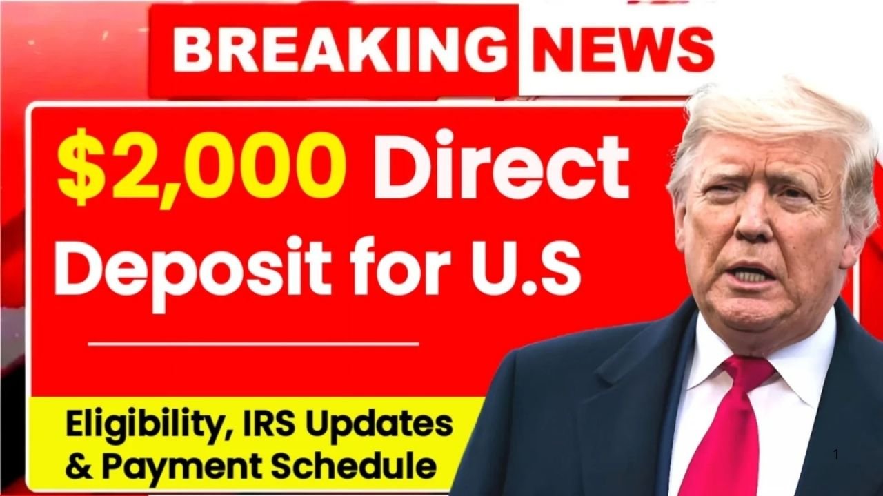 $2,000 Direct Deposit in November 2025: Eligibility, IRS Updates & Payment Schedule Explained